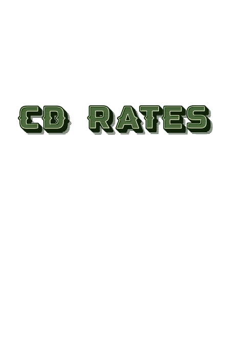 CD Rates. Let your money work for you. 8 month cd: 5.25% APY. 15 month CD: 5.10% APY. 22 Month CD: 4.35% APY. 31 month CD 4.10% APY.