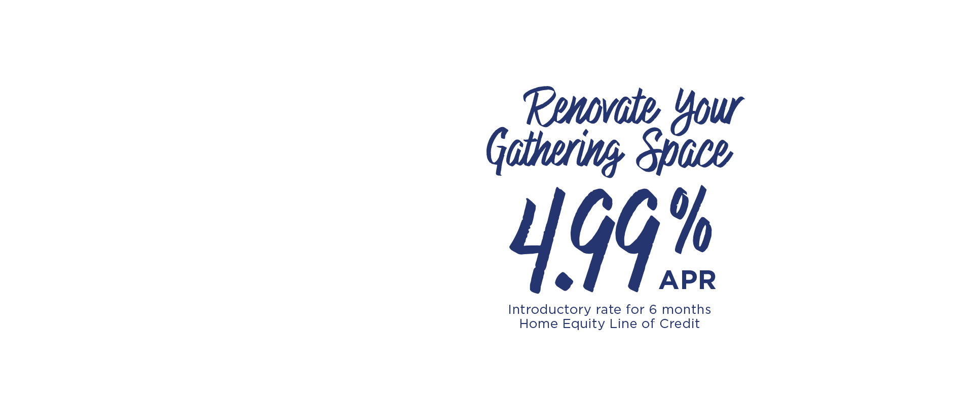 Make waves and home upgrades. 5.55% for 5 months with a home equity line of credit.